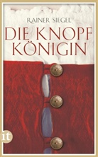Rainer Siegel - Die Knopfk&ouml;nigin