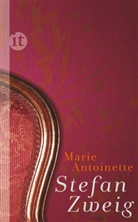 Stefan Zweig - Marie Antoinette