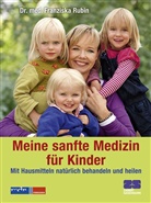 Franziska Rubin - Meine sanfte Medizin f&uuml;r Kinder