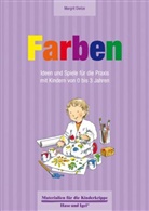 Margrit Dietze - Farben 0-3 Jahre