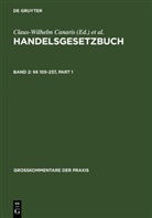 Claus-Wilhelm Canaris, Mathias Habersack, Carsten Sch&auml;fer, Claus-Wilhelm Canaris, Mathia Habersack, Mathias Habersack... - Handelsgesetzbuch - 2: &sect;&sect; 105-237