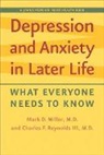 Mark D Miller, Mark D. Miller, Mark D. (Professor of Psychiatry Miller, Mark D. Reynolds Miller, Mark D./ Reynolds Miller, Miller Mark D.... - Depression and Anxiety in Later Life