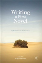 Karen Stevens, STEVENS KAREN, Karen Stevens - Writing a First Novel