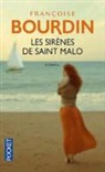Fran&ccedil;oise Bourdin, Bourdin Francoise - Les sir&egrave;nes de Saint-Malo