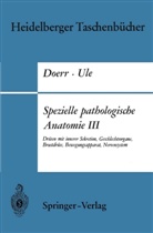 Doerr, W Doerr, W. Doerr, Wilhelm Doerr, G Ule, G. Ule... - Spezielle pathologische Anatomie III. Tl.3