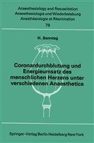 H Sonntag, H. Sonntag - Coronardurchblutung und Energieumsatz des menschlichen Herzens unter verschiedenen Anaesthetica