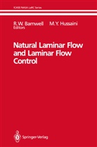 R. W. Barnwell, R.W. Barnwell, M. Y. Hussaini, M.Y. Hussaini, W Barnwell, R W Barnwell... - Natural Laminar Flow and Laminar Flow Control