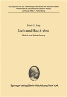 E G Jung, E. G. Jung, Ernst G. Jung - Licht und Hautkrebse