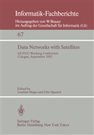 Majus, J Majus, J. Majus, Spaniol, Spaniol, O. Spaniol - Data Networks with Satellites