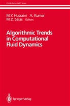 M D Salas, M. Y. Hussaini, M.Y. Hussaini, Kumar, A Kumar, A. Kumar... - Algorithmic Trends in Computational Fluid Dynamics