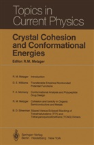 M Metzger, R M Metzger, R. M. Metzger, R.M. Metzger, Robert Metzger - Crystal Cohesion and Conformational Energies