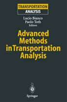 Luci Bianco, Lucio Bianco, Toth, Toth, Paolo Toth - Advanced Methods in Transportation Analysis