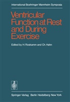 Hahn, Hahn, C. Hahn, Roskamm, H Roskamm, H. Roskamm - Ventricular Function at Rest and During Exercise / Ventrikelfunktion in Ruhe und w&auml;hrend Belastung