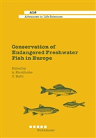 Daniel Hefti, Arthu Kirchhofer, Arthur Kirchhofer, Müller, Müller, Daniel Müller... - Conservation of Endangered Freshwater Fish in Europe