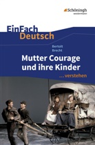 Bertolt Brecht, Stefan Volk, Johannes Diekhans, Michael V&ouml;lkl - Bertolt Brecht: Mutter Courage und ihre Kinder
