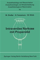 W Wirth, W. Wirth, Yamamura, H Yamamura, H. Yamamura, M. Zindler - Intraven&ouml;se Narkose mit Propanidid