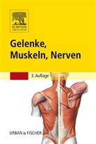 Egger, R. Eggers, Reinhar Eggers, Reinhard Eggers, Ott, Kersti Otto... - Gelenke, Muskeln, Nerven