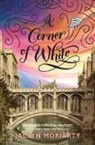 Jaclyn Moriarty - A Corner of White