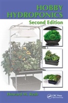 Howard Resh, Howard M. Resh, Howard M. (Cuisinart Golf &amp; Spa Hotel Resh, Resh Howard, Resh Howard M. - Hobby Hydroponics