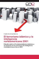 Franklin Barrientos Ram&iacute;rez - El terrorismo isl&aacute;mico y la inteligencia norteamericana 2001
