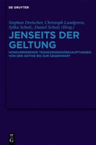 Stephan Dreischer, Christop Lundgreen, Christoph Lundgreen, Sylka Scholz, Sylka Scholz u a, Daniel Schulz - Jenseits der Geltung