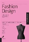 Jay Calderin, Jay Volpintesta Calderin, Calderin Jay, Laura Volpintesta, Volpintesta Laura - Fashion Design: An Indispensable Guide