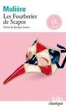 Moliere, Moli&egrave;re - Les fourberies de Scapin