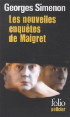 Georges Simenon - Les nouvelles enqu&ecirc;tes de Maigret
