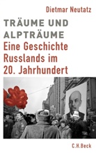 Dietmar Neutatz - Tr&auml;ume und Alptr&auml;ume
