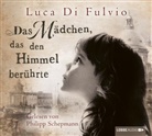 Luca Di Fulvio, Luca Di Fulvio, Philipp Schepmann - Das M&auml;dchen, das den Himmel ber&uuml;hrte, 8 Audio-CDs (Audio book)