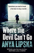 Anya Lipska, LIPSKA ANYA - Where the Devil Can't Go