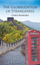 C Rumford, C. Rumford, Chris Rumford, Rumford Chris - Globalization of Strangeness