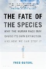 Fred Guterl - The Fate of the Species