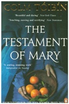 Colm Toibin, Colm Toibin, Colm To&iacute;b&iacute;n, Colm T&oacute;ib&iacute;n, Toibin Colm - The Testament of Mary