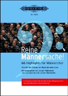 J&uuml;rgen Fa&szlig;bender, Ja Schumacher, Jan Schumacher, Jochen Stankewitz - Reine M&auml;nnersache!, f&uuml;r M&auml;nnerchor