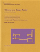 Roman Brunner, Christian H&ouml;nger, Urs-Pe Menti, Urs-Peter Menti, Christoph Wieser, /... - Climate as a Design Factor