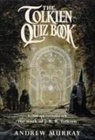 Andrew Murray - The Tolkien Quiz Book