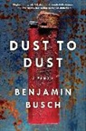 Benjamin Busch, Busch Benjamin - Dust to Dust