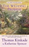 Thomas Kinkade, Thomas/ Spencer Kinkade, Katherine Spencer - The Wedding Promise