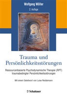 Wolfgang W&ouml;ller - Trauma und Pers&ouml;nlichkeitsst&ouml;rungen