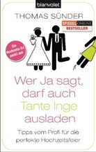 Thomas S&uuml;nder - Wer Ja sagt, darf auch Tante Inge ausladen