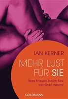 Ian Kerner - Mehr Lust f&uuml;r sie