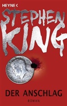 Stephen King - Der Anschlag