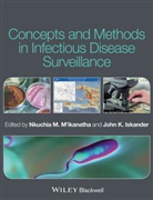 &amp;apos, Nkuchia M. Iskander ikanatha, John Iskander, M&amp;apos, Nkuchia M. M'ikanatha, NM M'ikanatha... - Concepts and Methods in Infectious Disease Surveillance