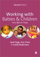 Ann Clare, Ann Page Clare, Cathy Nutbrown, Nutbrown Cathy, Jools Page, Jools Nutbrown Page... - Working With Babies and Children