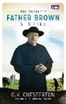 G Chesterton, G K Chesterton, G. K. Chesterton, Gilbert K. Chesterton - The Complete Father Brown Stories