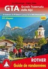 Dieter Haas, Iris K&uuml;rschner - GTA, Grande traversata delle Alpi : &agrave; travers le Pi&eacute;mont jusqu'&agrave; la M&eacute;diterran&eacute;e : 65 &eacute;tapes