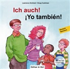 859595, Doug Cushman, Lawrenc Schimel, Lawrence Schimel, Doug Cushman - Ich auch !: Deutsch-Spanisch: Yo tambi&eacute;n ! (mit CD)