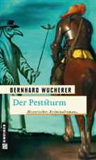 Bernhard Wucherer - Der Peststurm