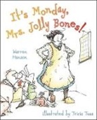 Warren Hanson, Warren/ Tusa Hanson, Tricia Tusa - It's Monday, Mrs. Jolly Bones!